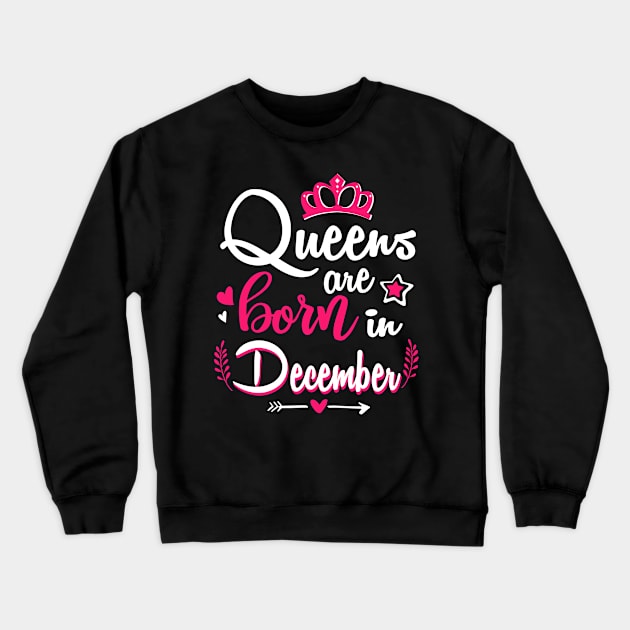 Women Queens Are Born In December Crewneck Sweatshirt by Manonee